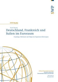 cover of the book Deutschland, Frankreich und Italien im Euroraum : Ursprünge, Merkmale und Folgen der begrenzten Konvergenz