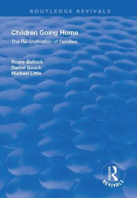 cover of the book Children Going Home: The Re-unification of Families