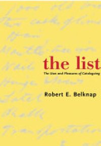 cover of the book The List: The Uses and Pleasures of Cataloguing