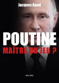 cover of the book Poutine, maître du jeu ?