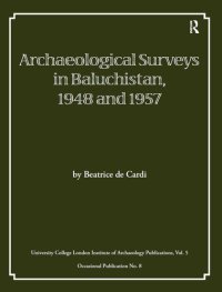 cover of the book Archaeological Surveys in Baluchistan, 1948 and 1957