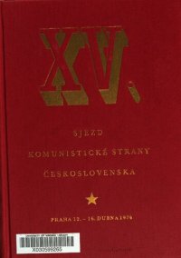 cover of the book XV. sjezd Komunistické strany Československa. Praha 12. — 16. dubna 1976