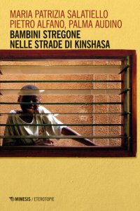 cover of the book Bambini stregone nelle strade di Kinshasa