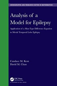 cover of the book Analysis of a Model for Epilepsy: Application of a Max-Type Diﬀerence Equation to Mesial Temporal Lobe Epilepsy