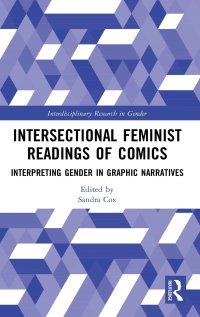 cover of the book Intersectional Feminist Readings of Comics: Interpreting Gender in Graphic Narratives