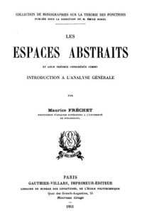 cover of the book Les espaces abstraits : introduction à l'analyse générale