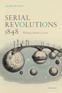 cover of the book Serial Revolutions 1848: Writing, Politics, Form