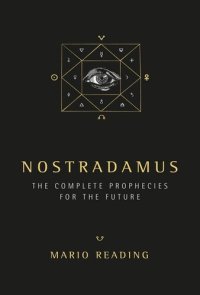 cover of the book Nostradamus: The Complete Prophecies for the Future