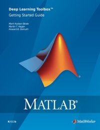 cover of the book MATLAB. Deep Learning Toolbox™ Getting Started Guide