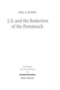 cover of the book J, E, and the Redaction of the Pentateuch