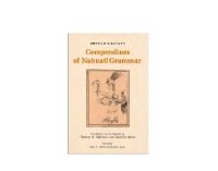 cover of the book Thelma D. Sullivan's Compendium of Nahuatl Grammar