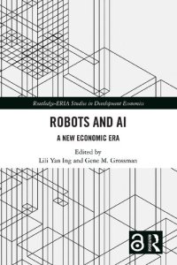 cover of the book Robots and AI: A New Economic Era