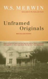 cover of the book Unframed Originals: Recollections