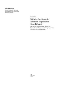 cover of the book Nichtverbreitung in Räumen begrenzter Staatlichkeit : Der Beitrag internationaler Regime zur Kontrolle von Massenvernichtungskapazitäten in Kriegs- und Krisengebieten