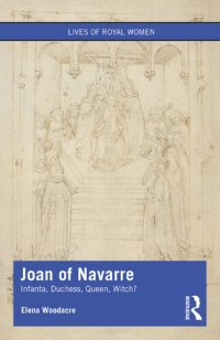 cover of the book Joan of Navarre: Infanta, Duchess, Queen, Witch?