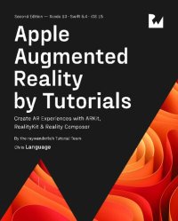 cover of the book Apple Augmented Reality by Tutorials. Create AR Experiences with ARKit, Reality Kit & Reality Composer