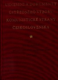 cover of the book Usnesení a dokumenty Ústředního výboru Komunistické strany Československa ÚV KSČ. Od XI. sjezdu do celostátní konference KSČ 1960