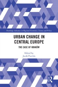 cover of the book Urban Change in Central Europe: The Case of Kraków