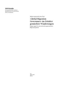 cover of the book »Global Migration Governance« im Zeitalter gemischter Wanderungen : Folgerungen für eine entwicklungsorientierte Migrationspolitik