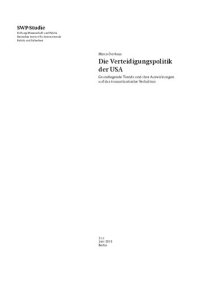 cover of the book Die Verteidigungspolitik der USA : Grundlegende Trends und ihre Auswirkungen auf das transatlantische Verhältnis