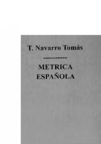 cover of the book Metrica Española. Reseña histórica y descriptiva