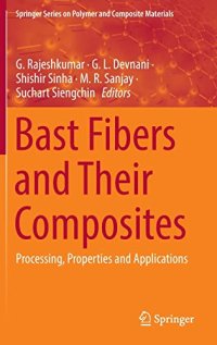 cover of the book Bast Fibers and Their Composites: Processing, Properties and Applications