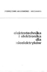 cover of the book Elektrotechnika i elektronika dla nieelektryków