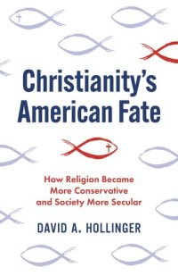 cover of the book Christianity's American Fate