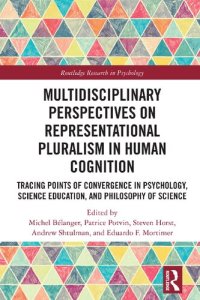 cover of the book Multidisciplinary Perspectives on Representational Pluralism in Human Cognition: Tracing Points of Convergence in Psychology, Science Education, and Philosophy of Science