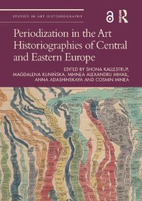 cover of the book Periodization in the Art Historiographies of Central and Eastern Europe