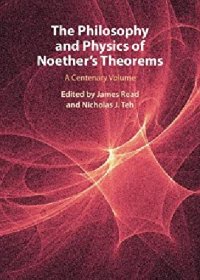 cover of the book The Philosophy and Physics of Noether's Theorems: A Centenary Volume