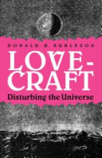 cover of the book Lovecraft: Disturbing the Universe