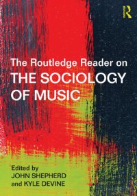 cover of the book The Routledge Reader on the Sociology of Music