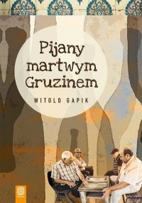 cover of the book Pijany martwym Gruzinem