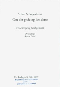 cover of the book Om det gode og det slette : fra Parerga og Paralipomena