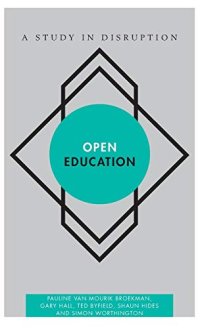 cover of the book Open Education: A Study in Disruption