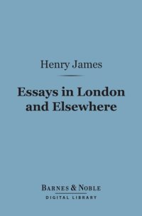 cover of the book Essays in London and Elsewhere