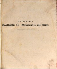 cover of the book Allgemeine Encyclopädie der Wissenschaften und Künste in alphabetischer Folge / Dritte Section : Orphaniten bis Osteologie