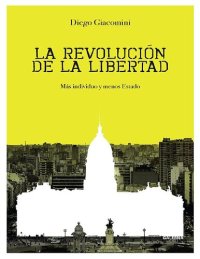 cover of the book La Revolución de la Libertad