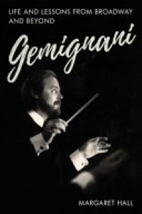 cover of the book Gemignani: Life and Lessons from Broadway and Beyond