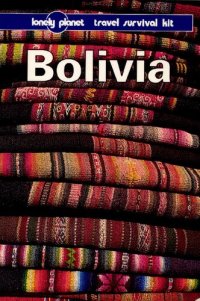 cover of the book Bolivia: A Lonely Planet Travel Survival Kit