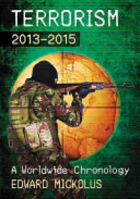 cover of the book Terrorism, 2013-2015: A Worldwide Chronology