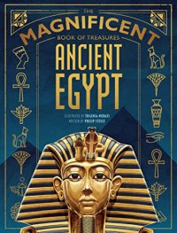 cover of the book The Magnificent Book of Treasures: Ancient Egypt