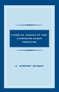 cover of the book Ethical Issues in the Communication Process