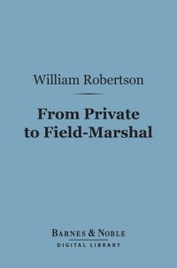 cover of the book From Private to Field-Marshal