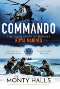 cover of the book Commando: The Inside Story of Britain’s Royal Marines