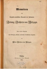 cover of the book Memoiren des königlich preußischen Generals der Infanterie Ludwig Freiherrn von Wolzogen