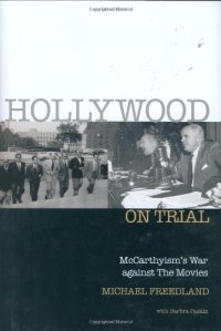 cover of the book Hollywood on Trial: McCarthyism's War Against the Movies