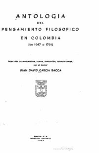 cover of the book Antología del pensamiento filosófico en Colombia (de 1647 a 1761)