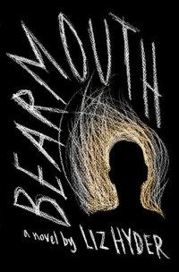 cover of the book Bearmouth: A Novel